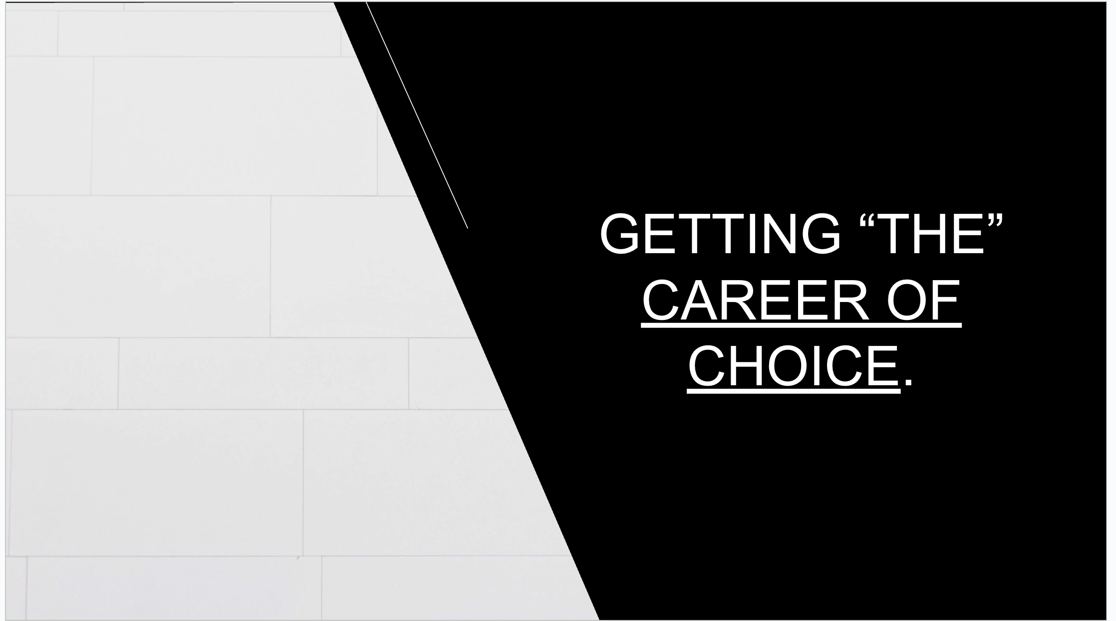 Career Choice & Job Interviews